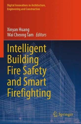 Intelligent Building Fire Safety and Smart Firefighting.