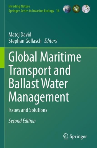 Global Maritime Transport and Ballast Water Management: Issues and Solutions. Second Edition 2024