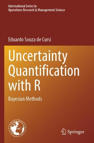 Uncertainty Quantification with R: Bayesian Methods.