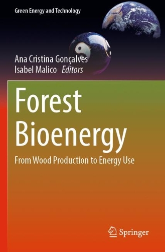 Forest Bioenergy: From Wood Production to Energy Use.