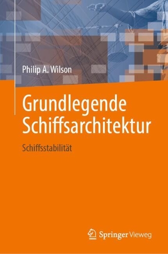 Grundlegende Schiffsarchitektur: Schiffsstabilitaet. 2024 ed.