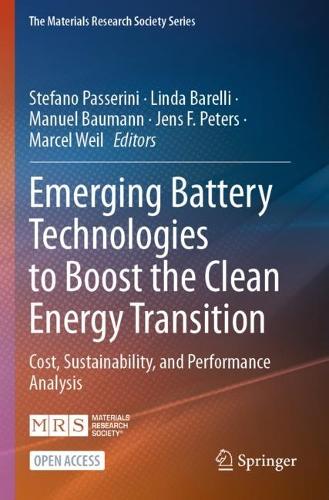 Emerging Battery Technologies to Boost the Clean Energy Transition: Cost, Sustainability, and Performance Analysis. 1st ed. 2024