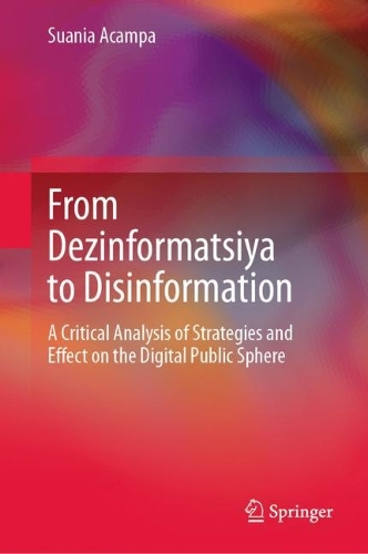 From Dezinformatsiya to Disinformation