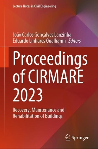 Proceedings of CIRMARE 2023: Recovery, Maintenance and Rehabilitation of Buildings. 2024 ed.