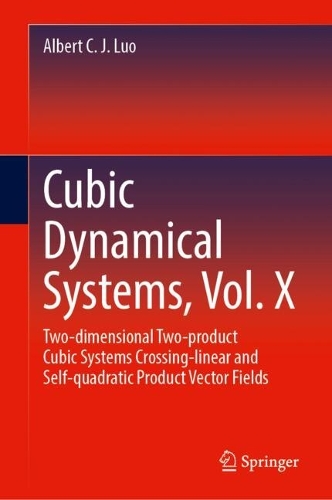 Two-dimensional Two-product Cubic Systems Vol. II: Crossing-linear and Self-quadratic Product Vector Fields. 2024 ed.