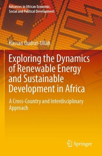 Exploring the Dynamics of Renewable Energy and Sustainable Development in Africa: A Cross-Country and Interdisciplinary Approach.