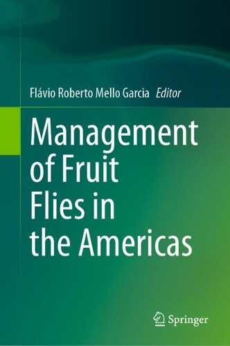 Management of Fruit Flies in the Americas. 2024 ed.
