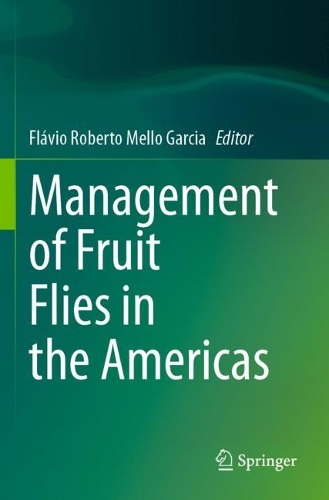 Management of Fruit Flies in the Americas.