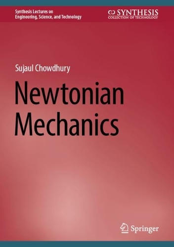 Newtonian Mechanics. 2024 ed.
