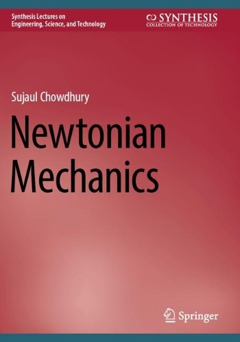 Newtonian Mechanics.