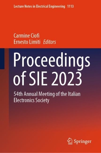 Proceedings of SIE 2023: 54th Annual Meeting of the Italian Electronics Society. 2024 ed.