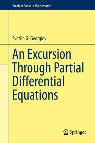 An Excursion Through Partial Differential Equations.