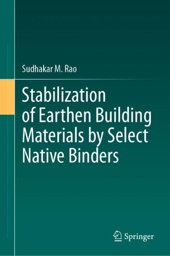Stabilization of Earthen Building Materials by Select Native Binders. 2023 ed.