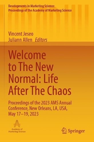 Welcome to The New Normal: Life After The Chaos: Proceedings of the 2023 AMS Annual Conference, New Orleans, LA, USA, May 17-19, 2023.