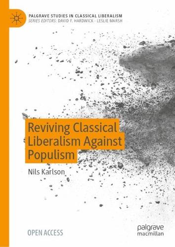 Reviving Classical Liberalism Against Populism.