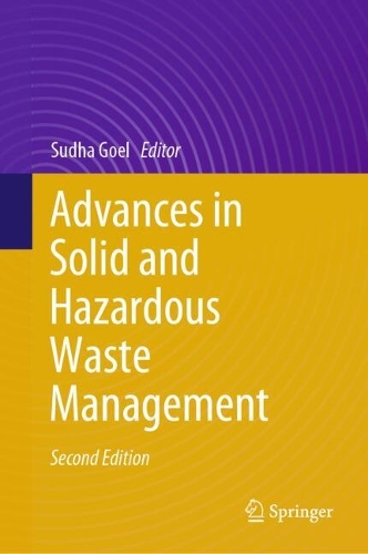 Advances in Solid and Hazardous Waste Management. Second Edition 2024