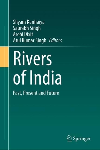 Rivers of India: Past, Present and Future. 2024 ed.