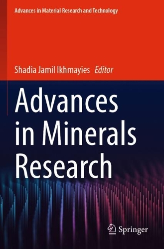 Advances in Minerals Research.