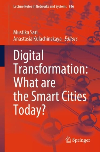 Digital Transformation: What are the Smart Cities Today?. 1st ed. 2024