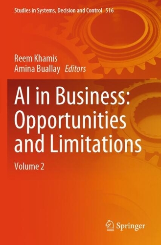 AI in Business: Opportunities and Limitations: Volume 2.