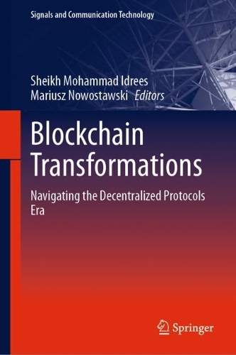 Blockchain Transformations: Navigating the Decentralized Protocols Era. 2024 ed.