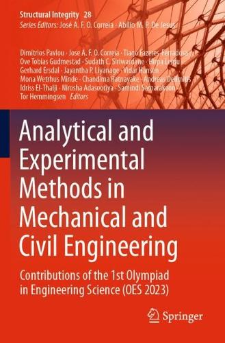 Analytical and Experimental Methods in Mechanical and Civil Engineering: Contributions of the 1st Olympiad in Engineering Science (OES 2023).