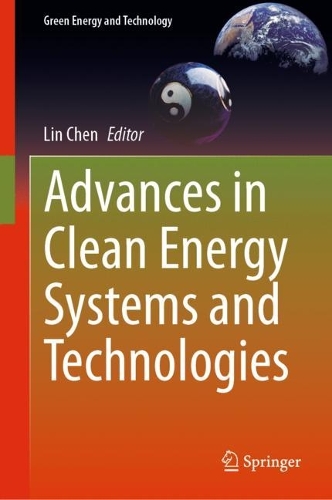 Advances in Clean Energy Systems and Technologies. 2024 ed.