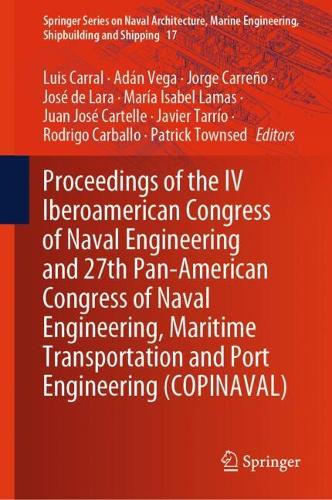 Proceedings of the IV Iberoamerican Congress of Naval Engineering and 27th Pan-American Congress of Naval Engineering, Maritime Transportation and Port Engineering (COPINAVAL). 2024 ed.