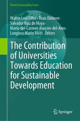The Contribution of Universities Towards Education for Sustainable Development.