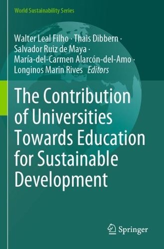 The Contribution of Universities Towards Education for Sustainable Development.