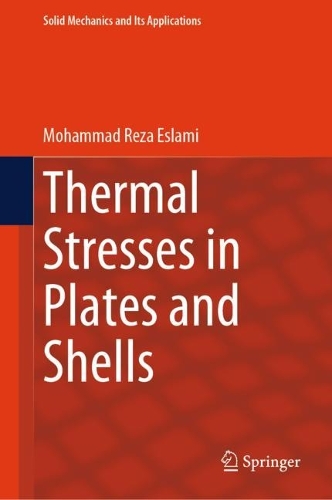 Thermal Stresses in Plates and Shells. 2024 ed.