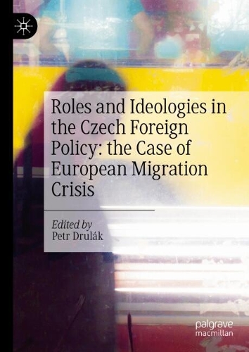 Roles and Ideologies in the Czech Foreign Policy