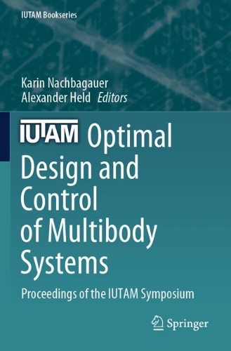 Optimal Design and Control of Multibody Systems: Proceedings of the IUTAM Symposium.