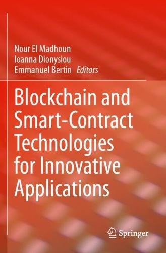 Blockchain and Smart-Contract Technologies for Innovative Applications.