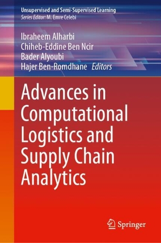 Advances in Computational Logistics and Supply Chain Analytics. 2024 ed.