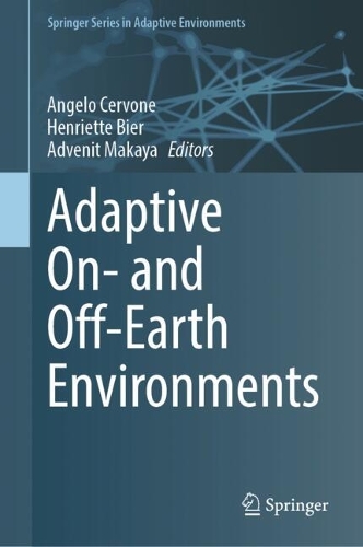 Adaptive On- and Off-Earth Environments. 2024 ed.