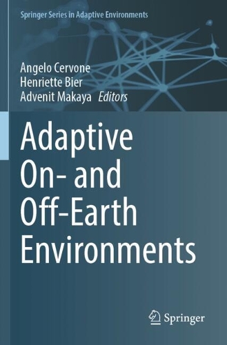 Adaptive On- and Off-Earth Environments.