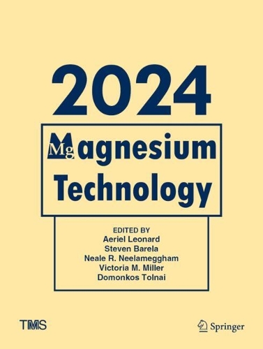 Magnesium Technology 2024. 2024 ed.