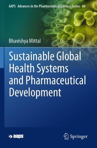 Sustainable Global Health Systems and Pharmaceutical Development.
