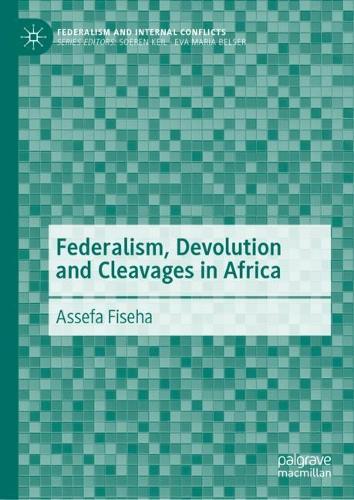 Federalism, Devolution and Cleavages in Africa.