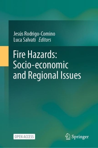 Fire Hazards: Socio-economic and Regional Issues.