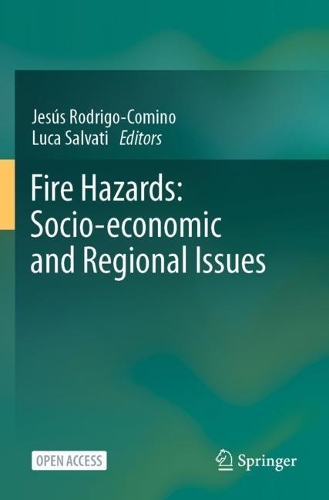 Fire Hazards: Socio-economic and Regional Issues. 2024 ed.