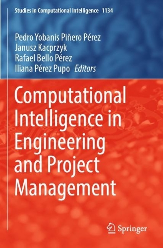 Computational Intelligence in Engineering and Project Management.