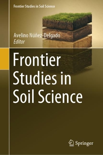 Frontier Studies in Soil Science. 2024 ed.