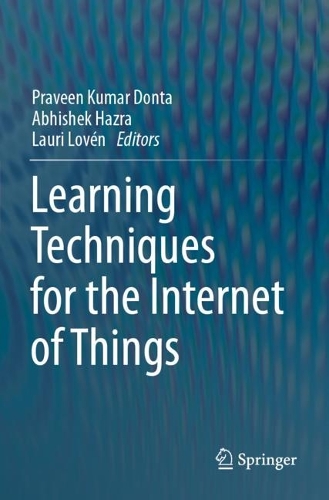Learning Techniques for the Internet of Things.
