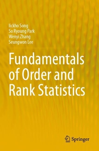 Fundamentals of Order and Rank Statistics.