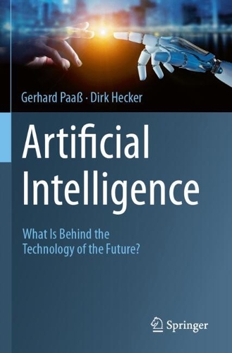 Artificial Intelligence: What Is Behind the Technology of the Future?.