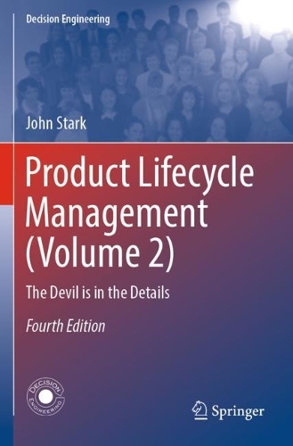 Product Lifecycle Management (Volume 2): The Devil is in the Details. Fourth Edition 2024