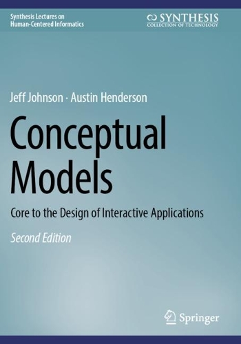 Conceptual Models: Core to the Design of Interactive Applications. Second Edition 2024