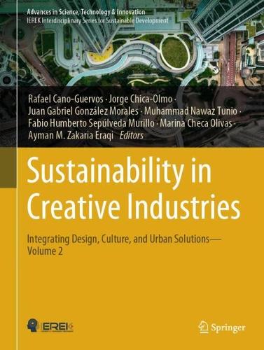 Sustainability in Creative Industries: Integrating Design, Culture, and Urban Solutions-Volume 2. 2024 ed.